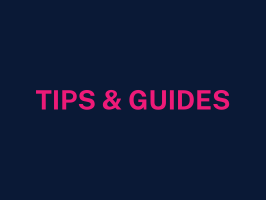 Tips & Guides